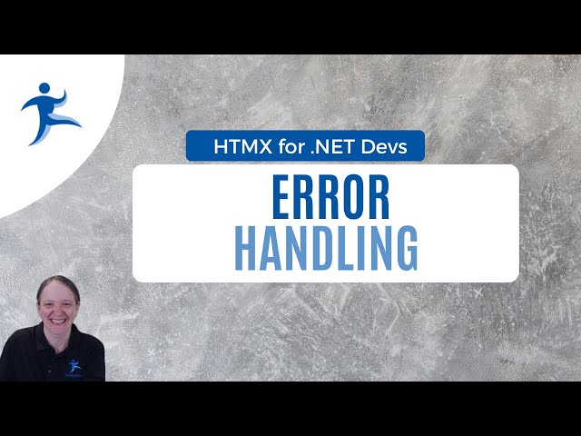 HTMX for .NET Devs - Error Handling