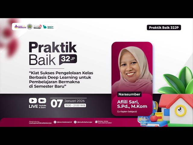 H1: Webinar Kiat Sukses Pengelolaan Kelas Berbasis Deep Learning Pembelajaran Bermakna Semester Baru
