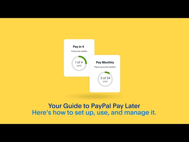 PayPal Pay Later: How to Set up, Use, and Manage