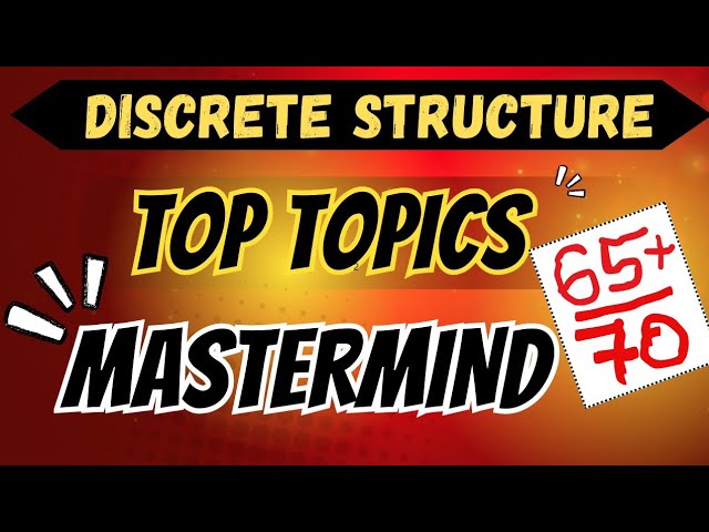 Discrete Structure Top Topics | Mastermind Strategy | Score 65+ Easily @Engineerdude-g6m 