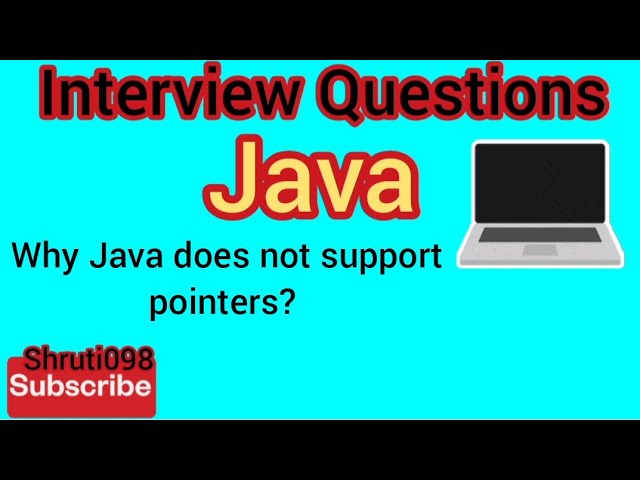 why java doesn't support Pointers || shruti098