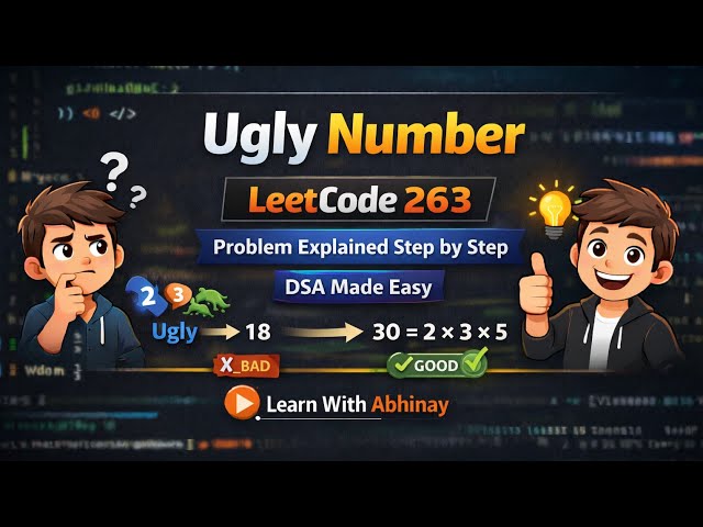 263 Ugly Number | LeetCode Problem Explained Step by Step | DSA Made Easy