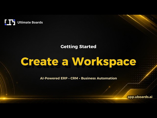 Tutorial #001 | Create a Workspace | UBoards Quick Tutorials