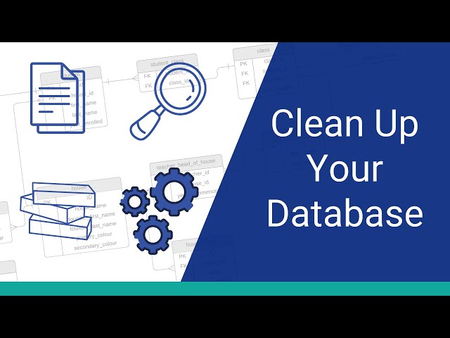 How to Clean Up a Messy Database Step-by-Step