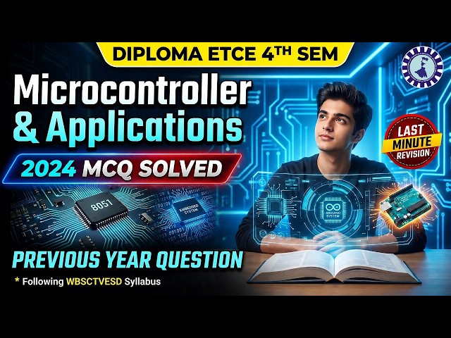 Last Minute Revision: Microcontroller and Applications | WBSCTVESD | ETCE | MCQ | 2024 | 4th Sem