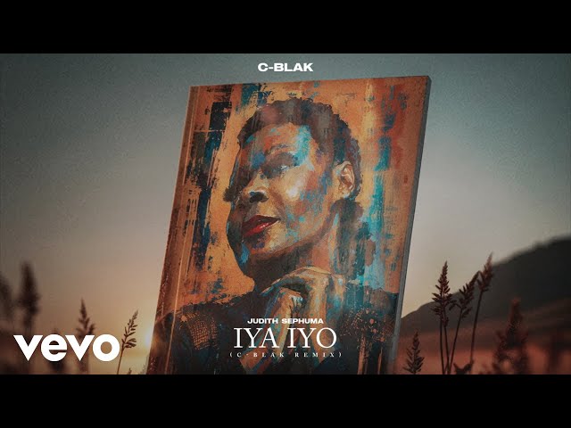 Judith Sephuma, C-Blak - Iya Iyo (C-Blak Re-Visited Mashed-Up Remix) (Visualizer)