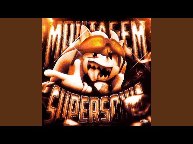 Montagem Supersonic