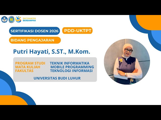 PDD-UKTPT SERDOS 2026 | Bidang Pengajaran | Putri Hayati, S.ST., M.Kom. | Universitas Budi Luhur