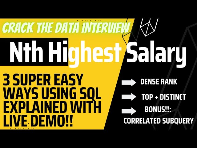 Top 3 Ways to find nth Highest Salary & Correlated Subquery Explained