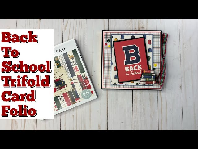 Trifold Card Folio Series- Episode 3-  Project Share | Carta Bella | Back To School 
