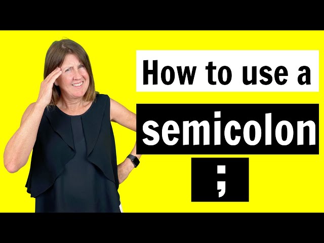 How to use a SEMICOLON