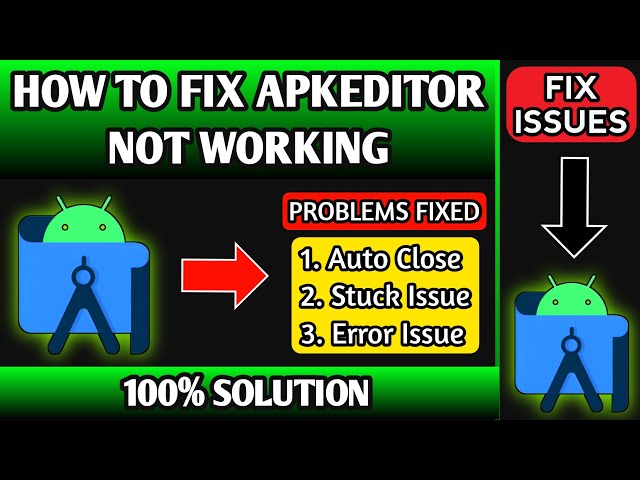 How to Fix Apk Editor Not Working