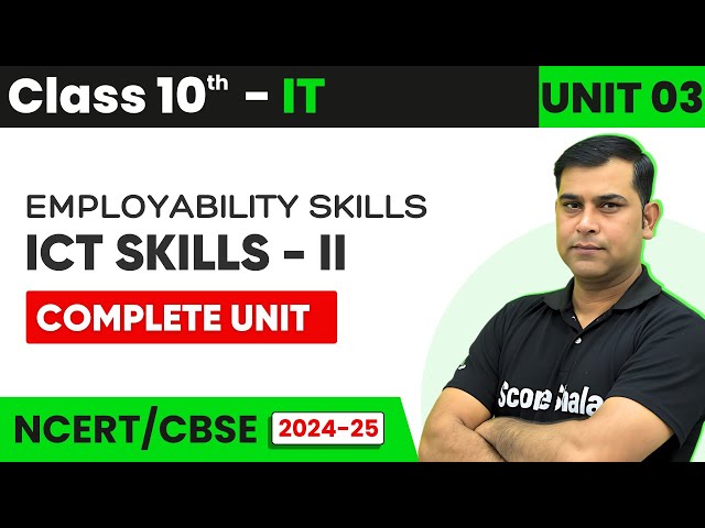 ICT Skills One Shot | Employability Skills | Class 10th Information Technology ( Code 402)