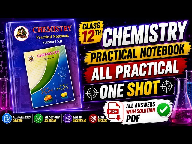 Class 12th Chemistry Practical Notebook || Practical All Answers | ONE SHOT | 12th chemistry handboo
