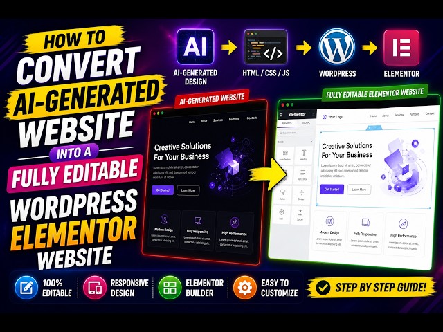 How to Convert an AI-Generated Website into a Fully Editable WordPress Elementor Website