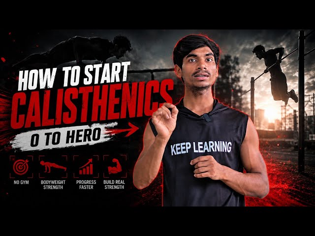 How to Start Calisthenics | Calisthenics For Beginners (No Equipment) | In Hindi