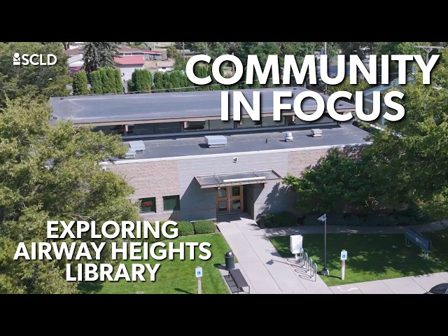 Community in Focus: Exploring Airway Heights Library