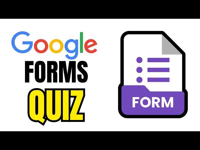 How to Make Quiz in Google Forms | Self-Grading Quizzes