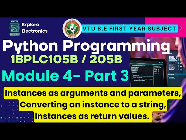 Module 4 Part 3, OOPS : Instances as arguments and parameters, Converting to a string | Python