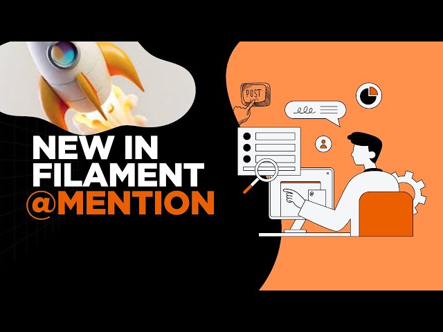 FilamentPHP v4.5 Guide: How to Use RichEditor @Mentions & New Features