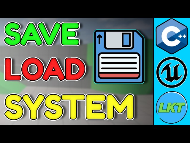 Create Save & Load Game System | Unreal Engine 5 C++