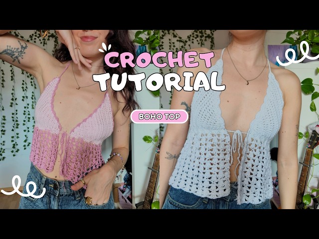 Crochet Tutorial - Boho Top (Dove)