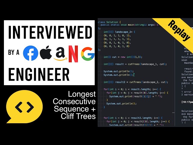 Longest Consecutive Sequence + Cliff Trees: Java Interview with a FAANG Engineer