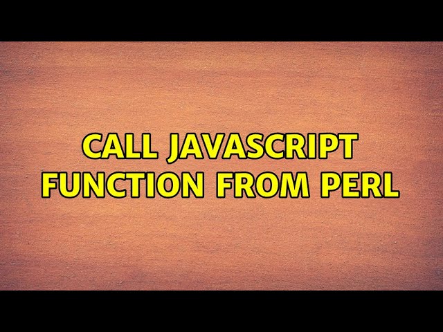 Call Javascript function from Perl