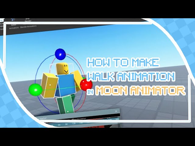How to make Walk Animation With Moon animator