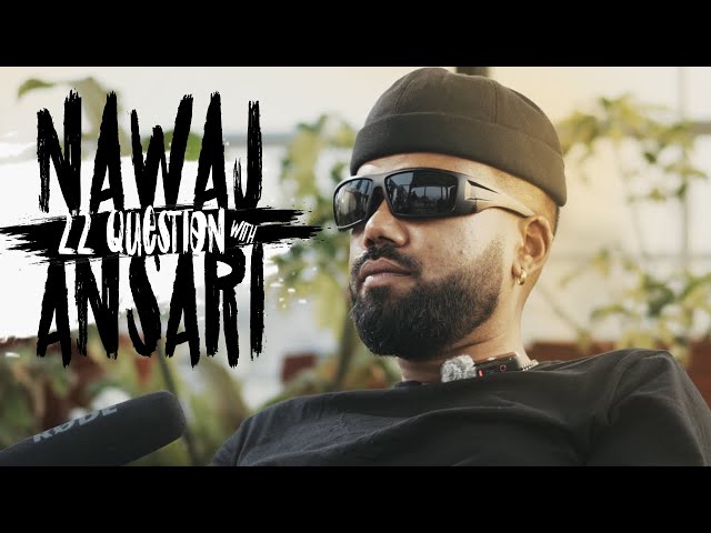 Nawaj Ansari - 22 quick questions [exclusive interview]