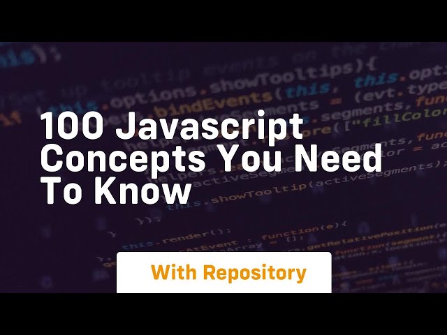 100 javascript concepts you need to know