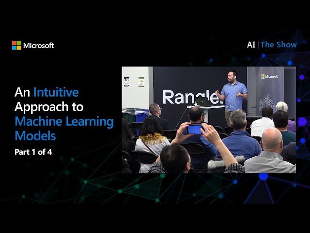 An Intuitive Approach to Machine Learning Models (Part 1 of 4)