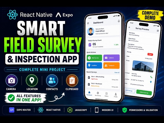 React Native Mini Project | Smart Field Survey & Inspection App | Expo Router + Expo APIs