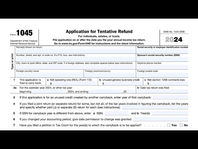 IRS Form 1045 walkthrough (Application for Tentative Refund)