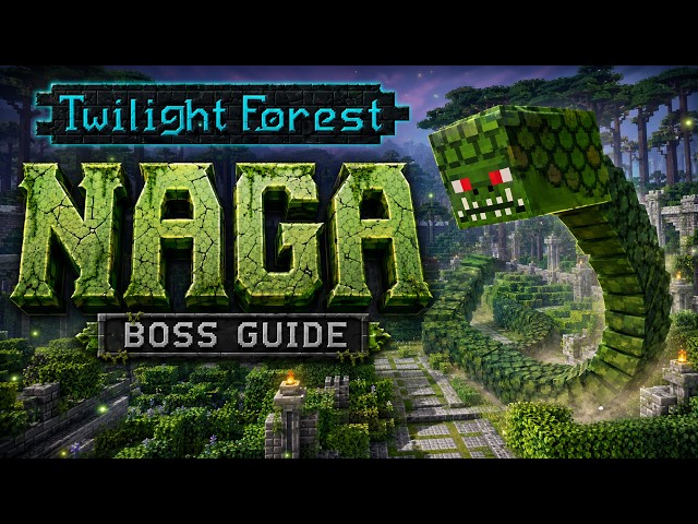 Naga - Twilight Forest Boss Tutorial, MINECRAFT