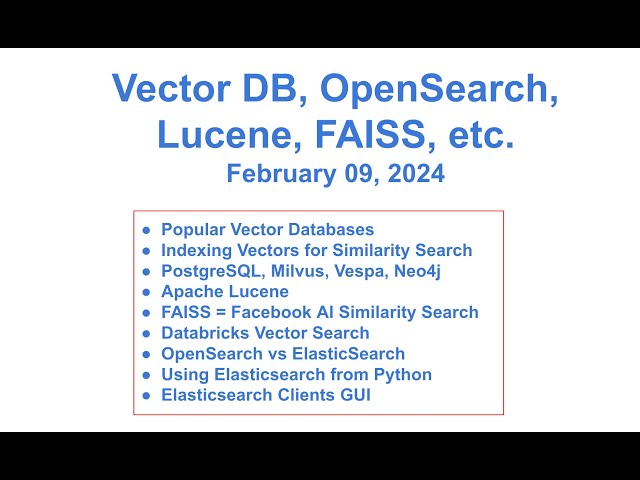 Vector DB Opensearch Lucene FAISS - February 09, 2024 - for RAG