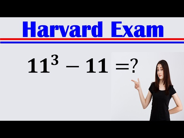 Solving a 'Harvard' University entrance exam question