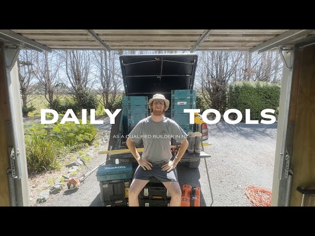 What Tools I Take to Work as a Builder in New Zealand