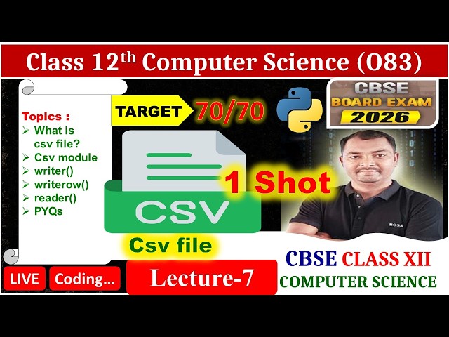 File Handling in Python | csv File | CBSE Class 12 Computer Science| PYQs Lecture 7