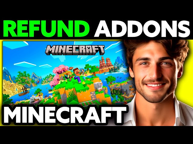 How To Refund Addons on Minecraft? (2025)