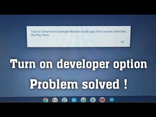 How to Enable ChromeOS Developer Mode to Install Third-Party Apps