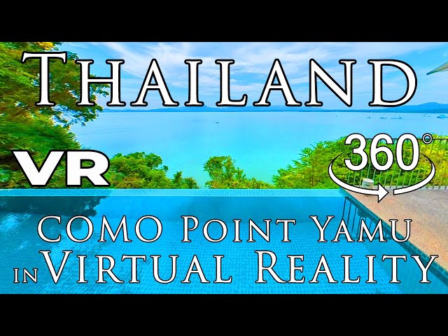 Thailand in VR ~ COMO Point Yamu Resort Review & 1 Bedroom Pool Villa Virtual Reality Tour 360º 4K