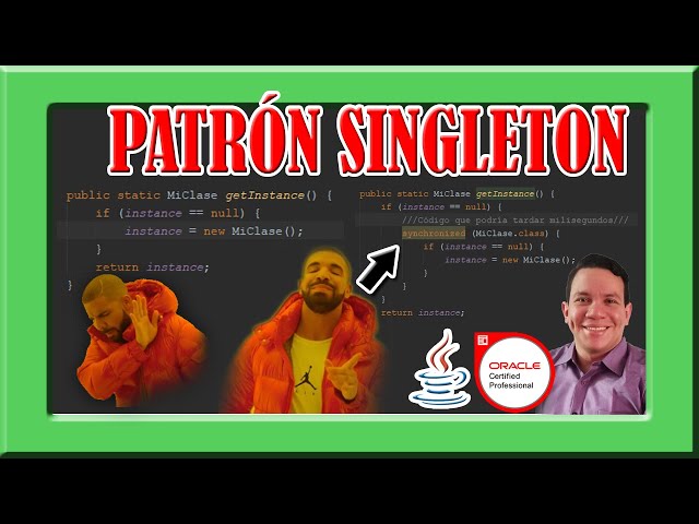GUIA DE ESTUDIO JAVA - PATRON DE DISEÑO SINGLETON