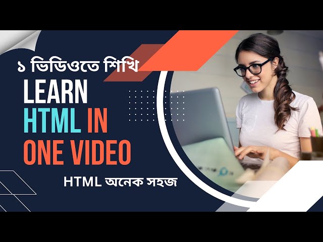 html  bangla tutorial | How to learn html easily | full html in one video | html5 in one video