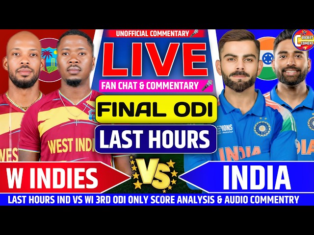 IND VS WI LAST HOURS Hindi Audio Commentary & Score Updates 2ND ODI Detailed Analysis