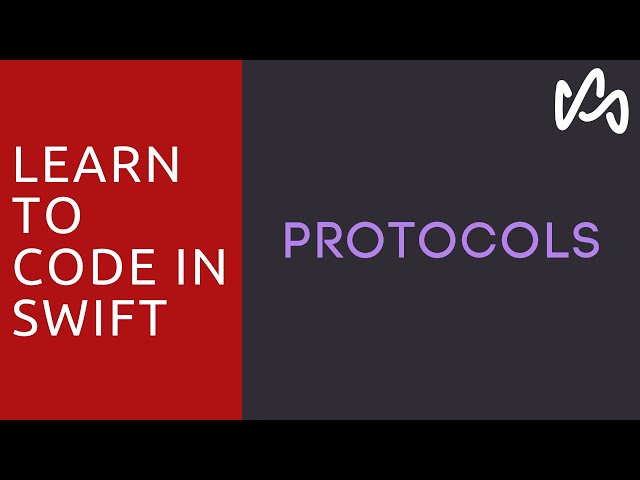 Protocols | Learn to Code In Swift