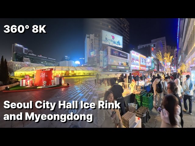 [360 VR] Winter in Seoul: Ice Rink at City Hall to Myeongdong | 8K Immersive ASMR