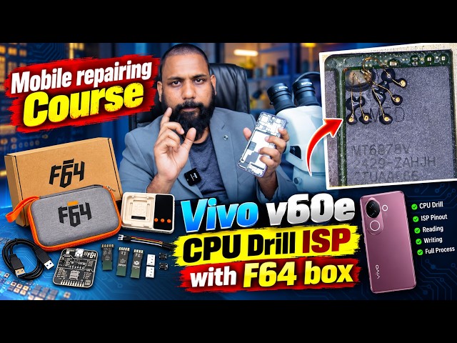 Vivo V60e CPU Drill ISP with F64 Box | Complete ISP Pinout UFS Repair | Mobile Repairing Course