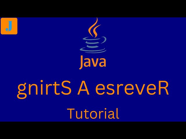 Java How To Reverse A String
