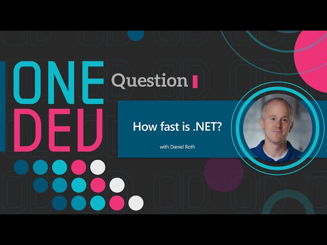How fast is .NET? | One Dev Question
